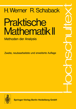 Praktische Mathematik II von Ebert,  J, Schaback,  R., Werner,  H.