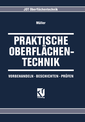 Praktische Oberflächentechnik von Müller,  Klaus Peter