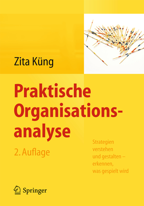 Praktische Organisationsanalyse von Küng,  Zita