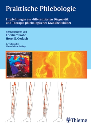 Praktische Phlebologie von Gerlach,  Horst, Rabe,  Eberhard