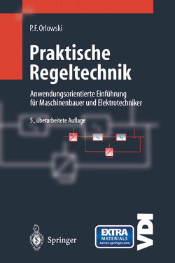 Praktische Regeltechnik von Orlowski,  Peter F.