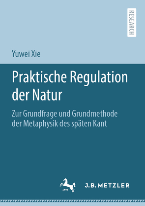 Praktische Regulation der Natur von Xie,  Yuwei