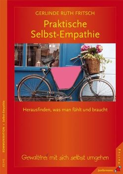 Praktische Selbst-Empathie von Fritsch,  Gerlinde R.