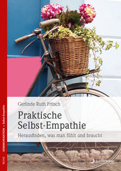 Praktische Selbst-Empathie von Fritsch,  Gerlinde R.