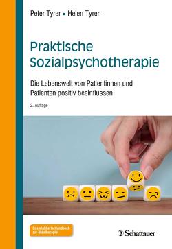 Praktische Sozialpsychotherapie von Orth,  Iris, Tyrer,  Helen, Tyrer,  Peter