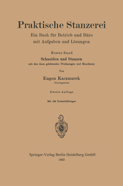 Praktische Stanzerei von Kaczmarek,  Eugen