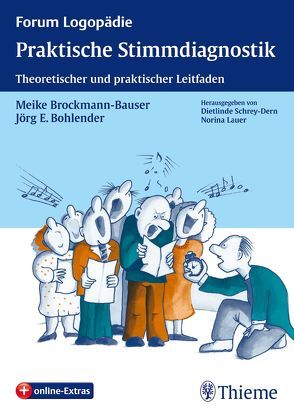 Praktische Stimmdiagnostik von Bohlender,  Jörg E., Brockmann-Bauser,  Meike