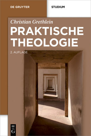 Praktische Theologie von Grethlein,  Christian