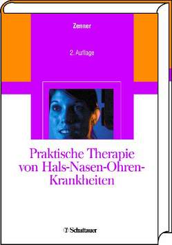 Praktische Therapie von Hals-Nasen-Ohren-Krankheiten von Zenner ,  Hans-Peter