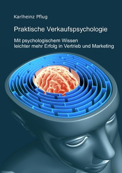 Praktische Verkaufspsychologie von Pflug,  Karlheinz