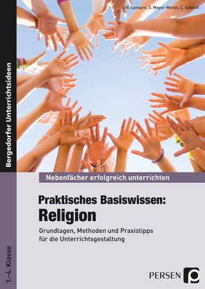 Praktisches Basiswissen: Religion von Lemaire,  R., Meyer-Mintel,  S., Schmidt,  C.