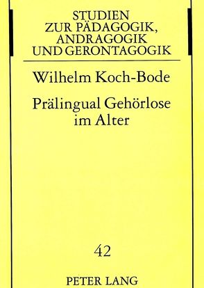 Prälingual Gehörlose im Alter von Koch-Bode,  Wilhelm