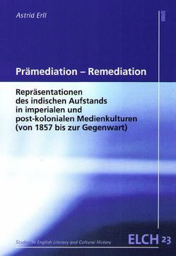 Prämediation – Remediation von Erll,  Astrid