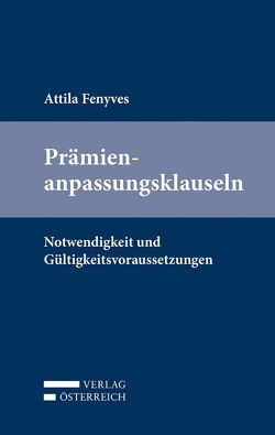 Prämienanpassungsklauseln von Fenyves,  Attila