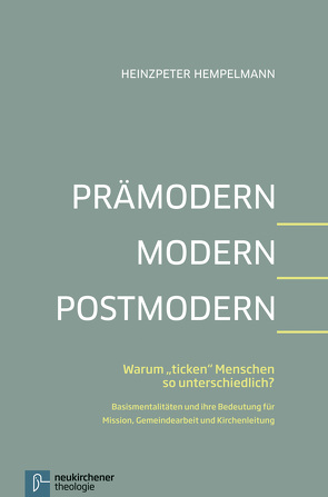 Prämodern – Modern – Postmodern von Hempelmann,  Heinzpeter