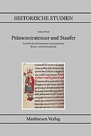 Prämonstratenser und Staufer von Penth,  Sabine