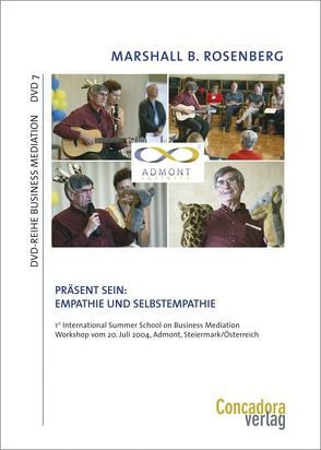 Präsent sein – Empathie und Selbstempathie von Rosenberg,  Marshall B.