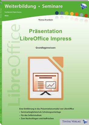 Präsentation – LibreOffice Impress von Krumbein,  Thomas