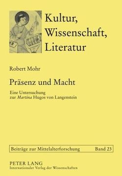 Präsenz und Macht von Mohr,  Robert