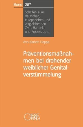 Präventionsmaßnahmen bei drohender weiblicher Genitalverstümmelung von Hoppe,  Ann Kathrin