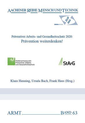 Präventiver Arbeits- und Gesundheitsschutz 2020: von Bach,  Ursula, Hees,  Frank, Henning,  Klaus