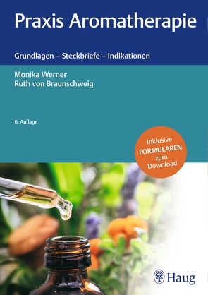 Praxis Aromatherapie von von Braunschweig,  Ruth, Werner,  Monika