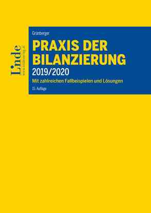Praxis der Bilanzierung 2019/2020 von Grünberger,  Herbert