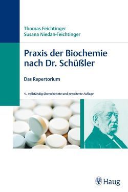 Praxis der Biochemie nach Dr. Schüßler von Feichtinger,  Thomas, Niedan-Feichtinger,  Susana