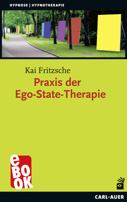 Praxis der Ego-State-Therapie von Fritzsche,  Kai
