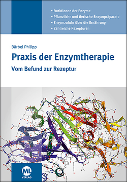 Praxis der Enzymtherapie von Bärbel,  Philipp