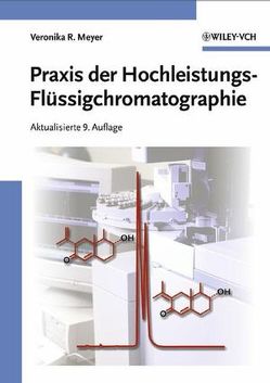 Praxis der Hochleistungs-Flüssigchromatographie von Meyer,  Veronika R.
