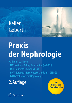 Praxis der Nephrologie von Geberth,  Steffen, Keller,  Christine