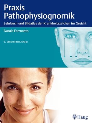 Praxis der Pathophysiognomik von Ferronato,  Natale