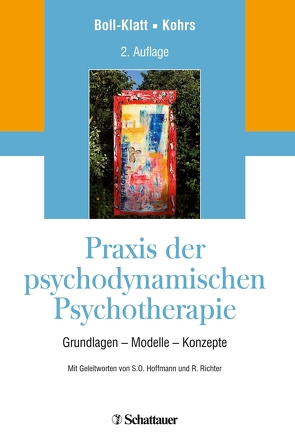 Praxis der psychodynamischen Psychotherapie von Boll-Klatt,  Annegret, Kohrs,  Mathias, Richter,  Rainer