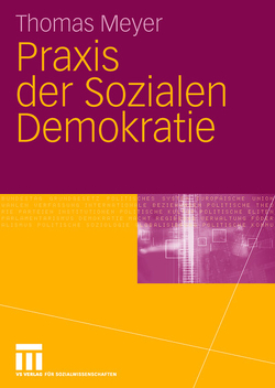 Praxis der Sozialen Demokratie von Meyer,  Thomas, Turowski,  Jan