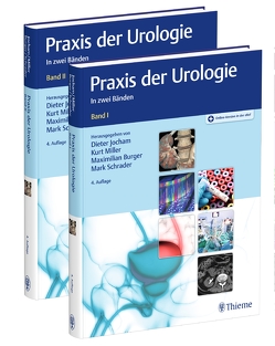 Praxis der Urologie von Burger,  Maximilian, Jocham,  Dieter, Miller,  Kurt, Schrader,  Mark