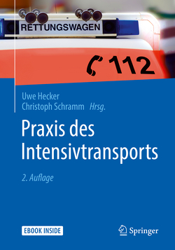 Praxis des Intensivtransports von Hecker,  Uwe, Schramm,  Christoph