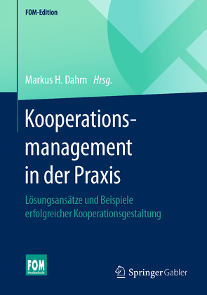 Kooperationsmanagement in der Praxis von Dahm,  Markus H.