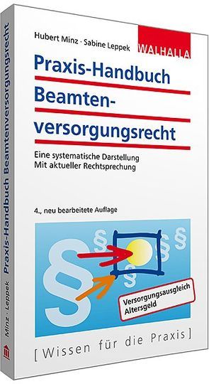 Praxis-Handbuch Beamtenversorgungsrecht von Leppek,  Sabine, Minz,  Hubert