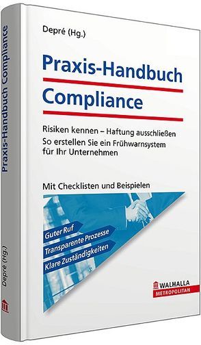 Praxis-Handbuch Compliance von Depré,  Peter