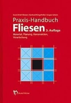 Praxis-Handbuch Fliesen von Klingelhöfer,  Gerhard, Niemer,  Ernst U, Schütz,  Jürgen