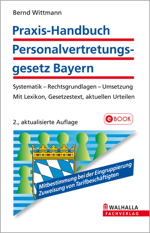 Praxis-Handbuch Personalvertretungsgesetz Bayern von Wittmann,  Bernd