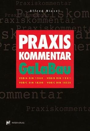 Praxis-Kommentar GaLaBau von Niesel,  Alfred