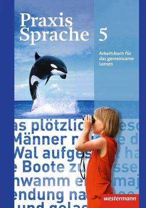 Praxis Sprache – Allgemeine Ausgabe 2010 von Herzog,  Harald, Menzel,  Wolfgang, Nußbaum,  Regina, Rudolph,  Günter, Sassen,  Ursula