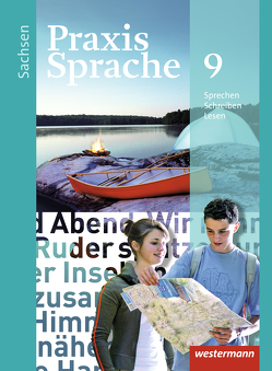 Praxis Sprache – Ausgabe 2011 für Sachsen von Haeske,  Sabine, Hirth,  Ute, Menzel,  Wolfgang, Radisch,  Roswitha, Rudolph,  Günter