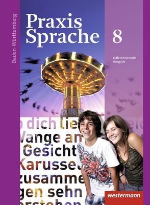 Praxis Sprache – Ausgabe 2015 für Baden-Württemberg von Menzel,  Wolfgang