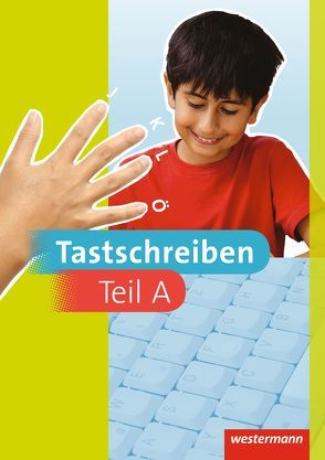 Praxis Tastschreiben – Ausgabe 2017 für Mittelschulen in Bayern von Brem,  Ingrid, Flögel,  Wolfgang, Heimerl,  Christine, Neumann,  Karl-Heinz, Tittus,  Gisela