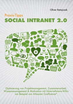 Praxis-Tipps Social Intranet 2.0 von Ratajczak,  Oliver