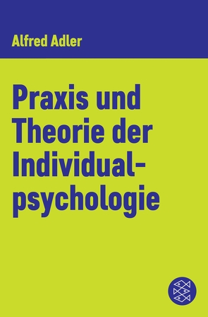 Praxis und Theorie der Individualpsychologie von Adler,  Alfred