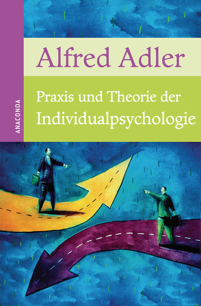 Praxis und Theorie der Individualpsychologie von Adler,  Alfred